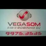 Vega Som Robinho Dj – Sonorização